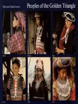 Image of Peoples of the Golden Triangle by Paul Lewis