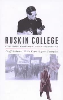 Image of Ruskin College by Geoff Andrews and Hilda Kean and Jane Thompson Paperback
