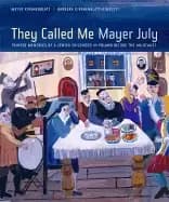 Image of they called me mayer july painted memories of a jewish childhood in poland
