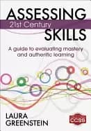 Image of assessing 21st century skills a guide to evaluating mastery and authentic l