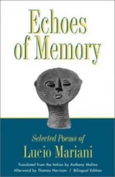 Image of Echoes of Memory by Lucio Mariani and Anthony Molino Paperback