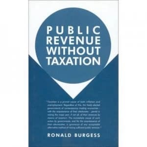 Image of Public Revenue Without Taxation by Ronald Burgess Hardback