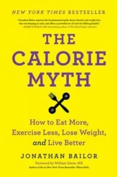 Image of The Calorie Myth by Jonathan Bailor Book