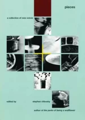 Image of Pieces by Stephen Chbosky
