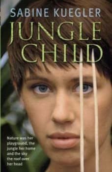Image of Jungle Child by Sabine Kuegler Paperback