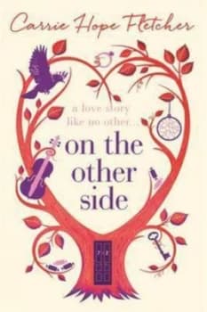 Image of On the Other Side by Carrie Hope Fletcher Paperback