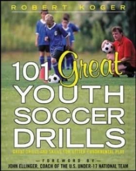 Image of 101 Great Youth Soccer Drills by Robert Koger Book