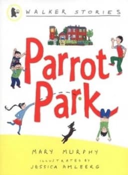 Image of Parrot Park by Mary Murphy and Jessica Ahlberg Book