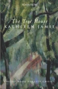 Image of The Tree House by Kathleen Jamie Paperback