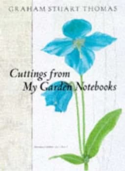 Image of Cuttings from My Garden Notebooks by Graham Stuart Thomas Book