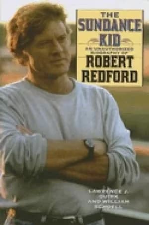 Image of sundance kid a biography of robert redford