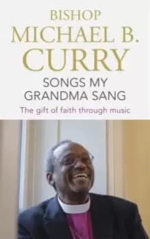 Image of Songs My Grandma Sang : The gift of faith through music