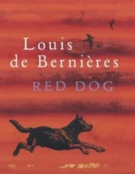 Image of Red Dog by Louis De Bernieres Hardback