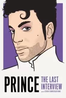 Image of Prince: The Last Interview : And Other Conversations
