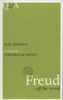Image of Freud-- off the Record by D. M Thomas Paperback