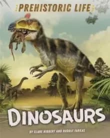 Image of Prehistoric Life: Dinosaurs