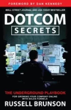 Image of dotcom secrets the underground playbook for growing your company online wit