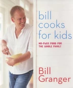 Image of Bill Cooks for Kids by Bill Granger and Petrina Tinslay Paperback