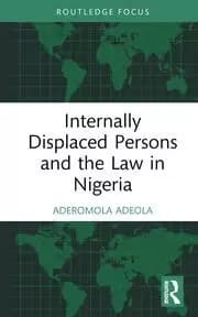 Image of Internally Displaced Persons and the Law in Nigeria