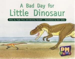 Image of A Bad Day for Little Dinosaur Pm Gems Yellow Levels 6 7 8 Paperback
