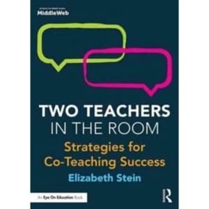Image of Two Teachers in the Room : Strategies for Co-Teaching Success