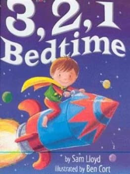 Image of 3 2 1 Bedtime by Sam Lloyd and Ben Cort Hardback