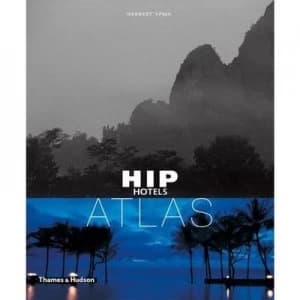 Image of Hip Hotels Atlas by Herbert Ypma Paperback