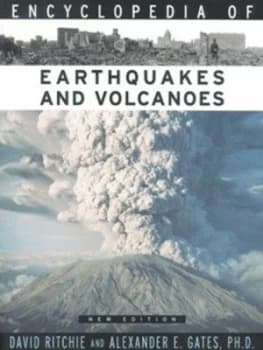 Image of Encyclopedia of Earthquakes and Volcanoes by David Ritchie and Alexander E Gates Paperback