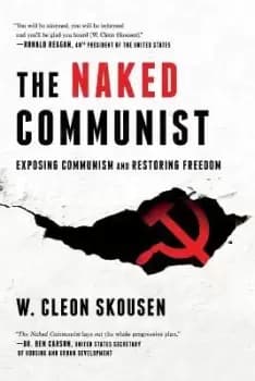 Image of The Naked Communist by W Cleon Skousen
