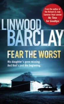 Image of Fear the Worst by Linwood Barclay Paperback