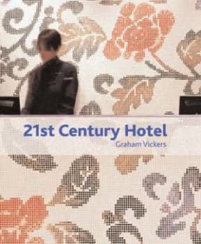 Image of 21st Century Hotel by Graham Vickers Hardback