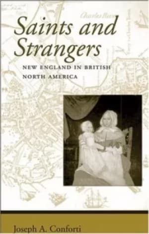 Image of Saints and strangers by Joseph A Conforti