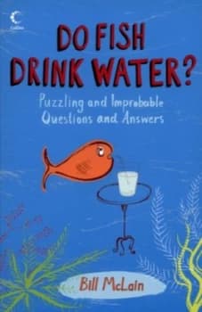 Image of Do Fish Drink Water by Bill Mclain Paperback