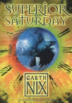 Image of Superior Saturday by Garth Nix Paperback