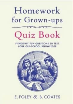 Image of Homework for Grown-Ups Quiz Book by B. Coates Hardback