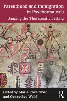Image of Parenthood and Immigration in PsychoanalysisShaping the Therapeutic Setting