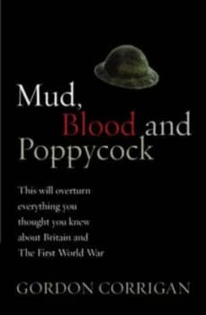 Image of Mud Blood and Poppycock by Gordon Corrigan Paperback