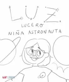Image of Luz Lucero, nina astronauta