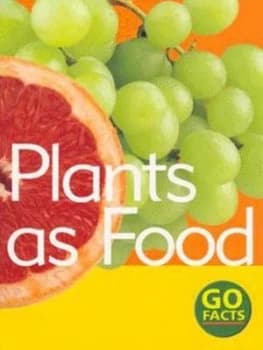 Image of Plants as food by Paul McEvoy