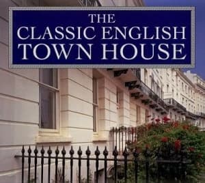 Image of The Classic English Town House by Rachel Stewart and Stephen Whitehorne Hardback