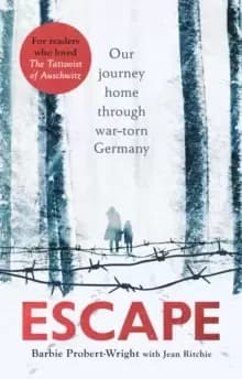 Image of Escape : Our journey home through war-torn Germany