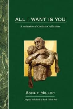 Image of All I Want Is You by Sandy Millar and Mark Elsdon-Dew and Alpha International Book