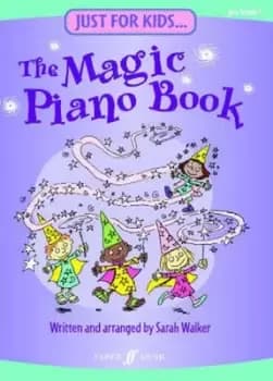 Image of Just For Kids The Magic Piano Book by Sarah Walker