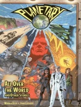 Image of All Over the World and Other Stories by Warren Ellis and John Cassaday and Laura Depuy and Ali Fuchs and Bill Oneil and John Layman Paperback