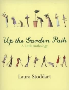 Image of Up the Garden Path by Laura Stoddart Paperback