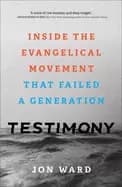 Image of testimony inside the evangelical movement that failed a generation