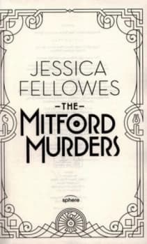 Image of The Mitford Murders by Jessica Fellowes Hardback