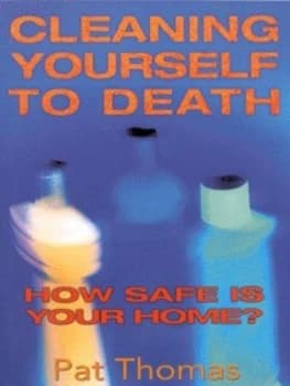 Image of Cleaning Yourself to Death by Pat Thomas Paperback