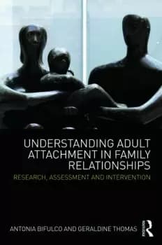 Image of Understanding Adult Attachment in Family RelationshipsResearch Assessment and Intervention