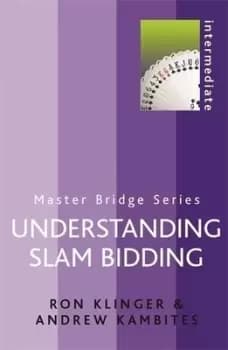 Image of Understanding slam bidding by Ron Klinger
